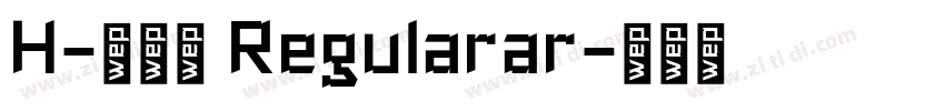 H-新雅兰 Regularar字体转换